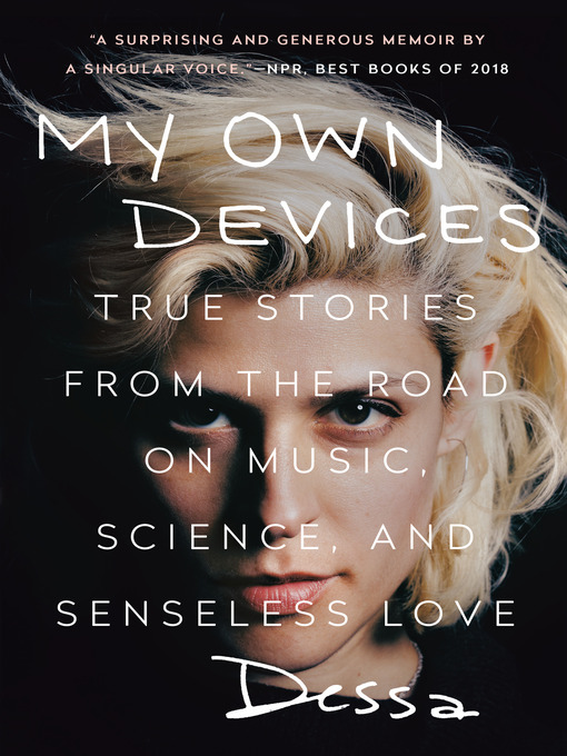 Title details for My Own Devices by Dessa - Available